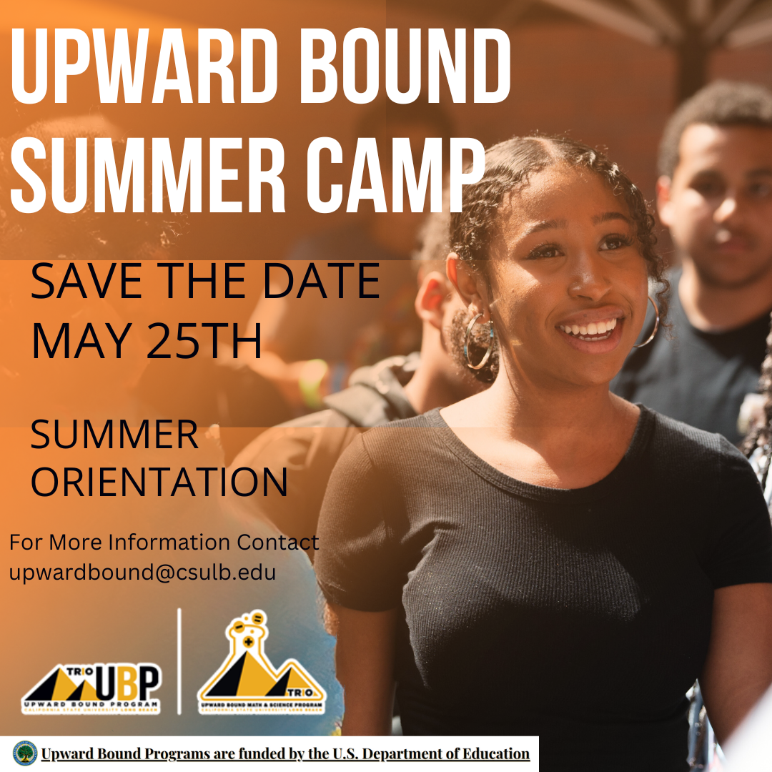 Upward Bound Summer Camp - Save the Date 5/25 - Summer Orientation