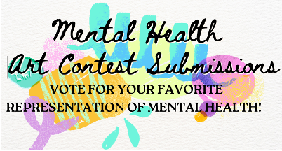 Mental Health Art Contest Submissions