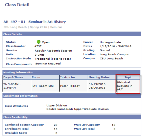 Selected Topics Courses in the Schedule of Classes California State