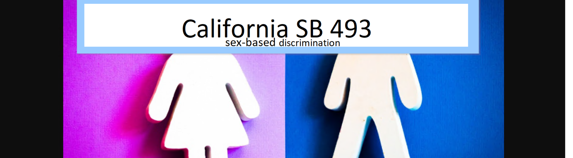 California Sb 493 Sex Discrimination California State University Long