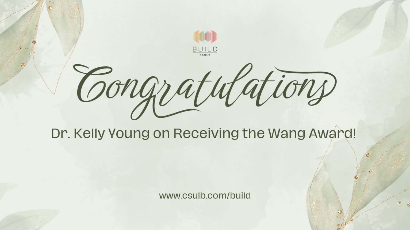 Congratulations Dr. Kelly Young on receiving the Wang Award! - Banner