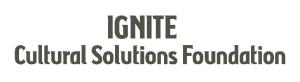 Ignite Cultural Solutions Foundation